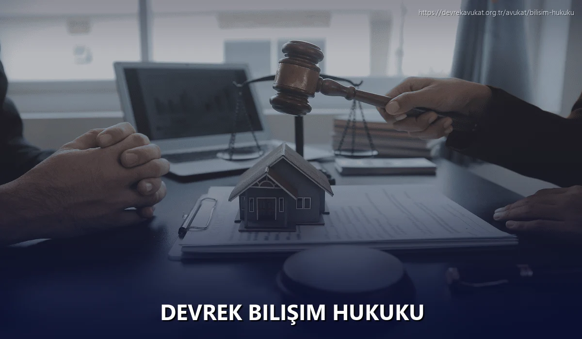Devrek Bilişim Hukuku