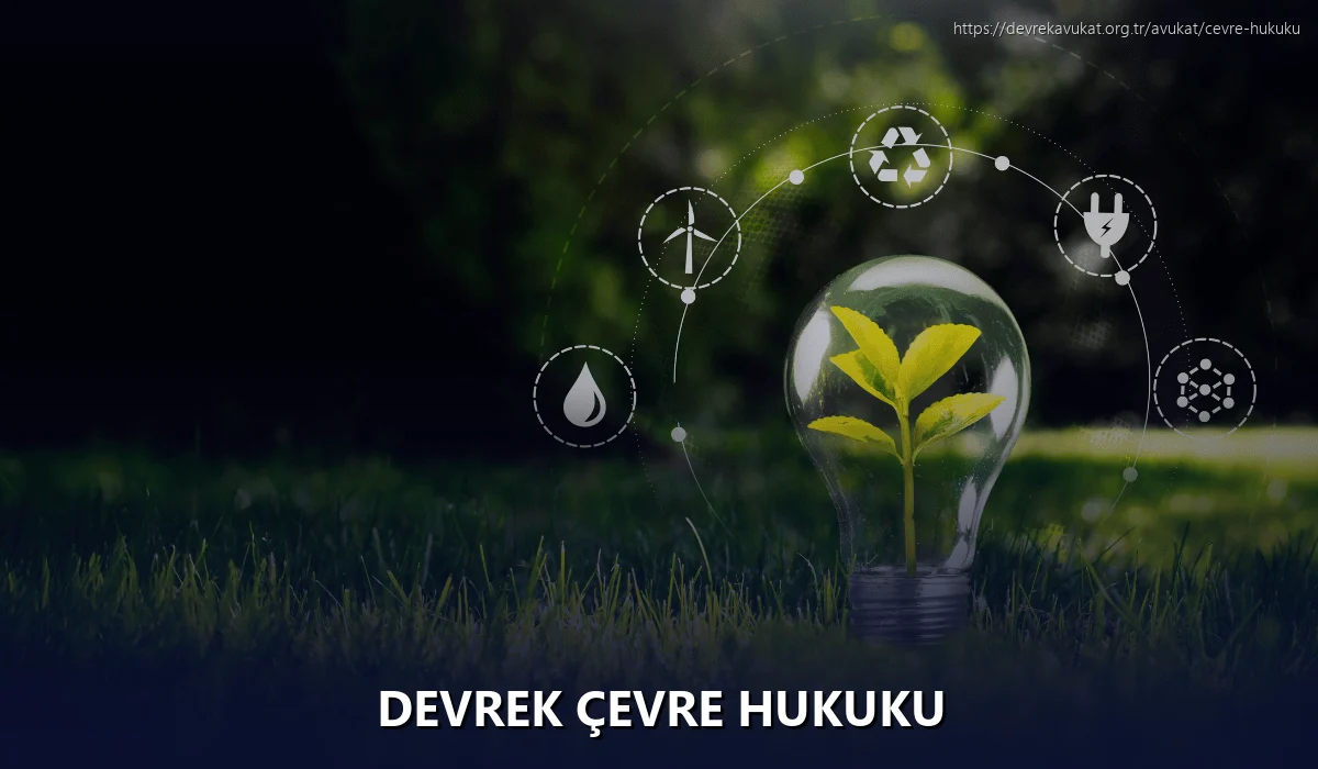 Devrek Çevre Hukuku