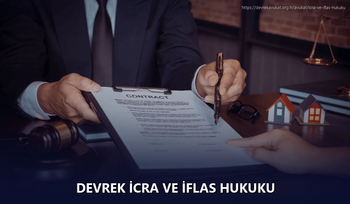 Devrek İcra ve İflas Hukuku