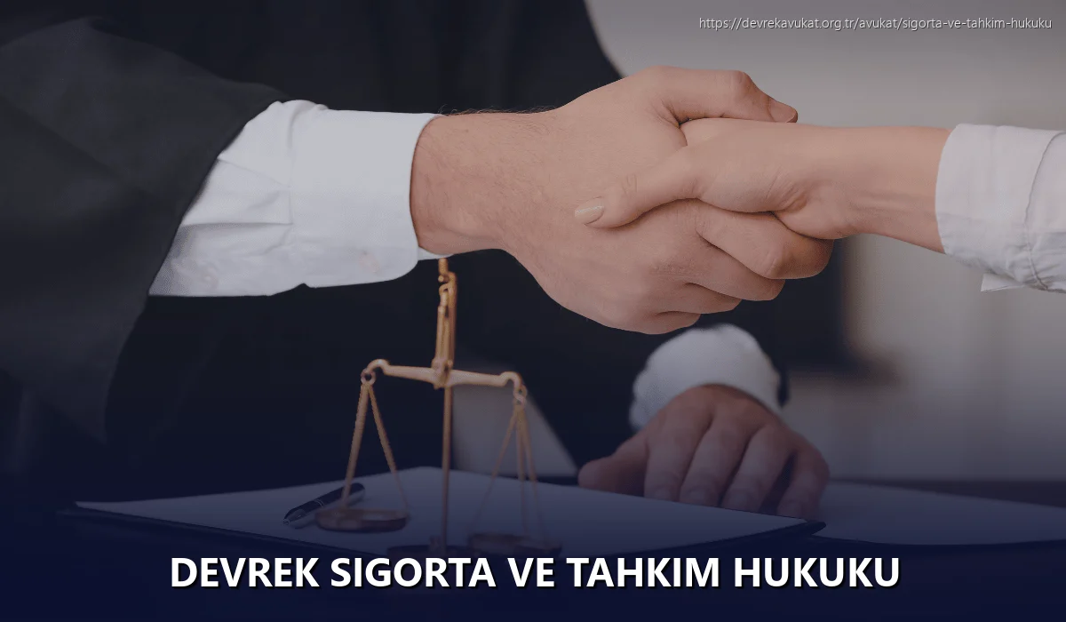 Devrek Sigorta ve Tahkim Hukuku